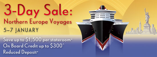 Cunard’s 3-Day Sale Up to $300 in On Board Credit per stateroom