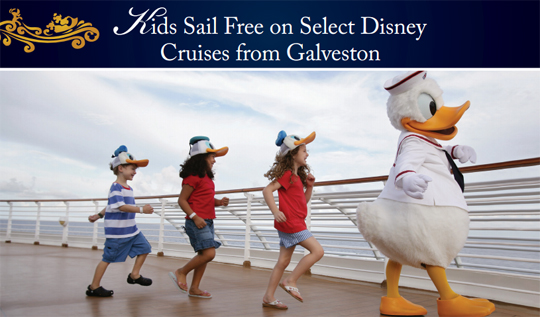 Disney Cruise Deals 2013, KIDS SAIL FREE Offer